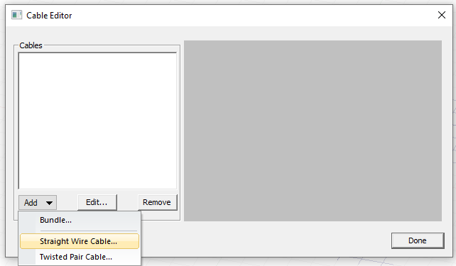 Cable Editor window. Add drop-down menu expanded, Straight Wire Cable option selected.