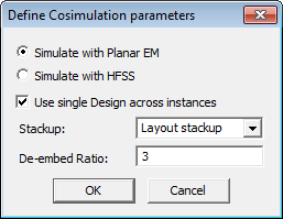 Define Cosimulation Parameters Window Define Cosimulation Parameters Window