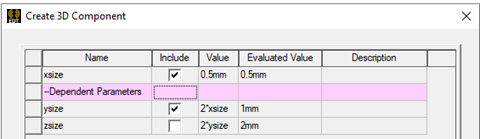Create  3D Component dialog. Parameters tab, Dependent Parameters list highlighted.