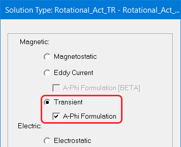 Solution Type Window wiht Transient A-Phi formulation selected