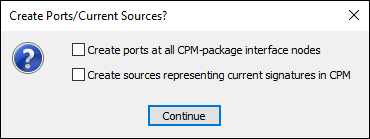 Create Ports/Current Sources? Create Ports/Current Sources?