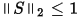 2-norm of the S-parameter matrix is less than or equal to 1