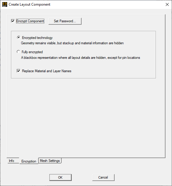 Create Layout Component Window > Encryption Tab
