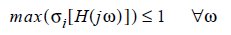 The transfer matrix must be less than or equal to one for all frequencies. 