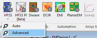 HFSS > Advanced HFSS > Advanced