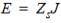 E equals Z sub s J