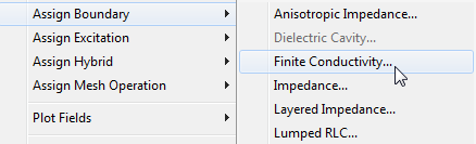 Assign Boundary Menu expanded, Finite Conductivity option highlighted.