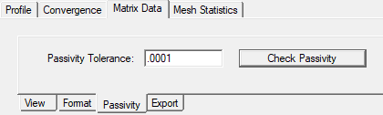 Matrix Data tab, Passivity Tolerance field value entered.