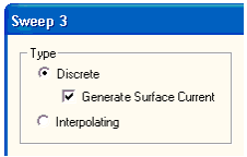 Sweep dialog. Type group box. Discrete selected, Generate Surface Current selected. 