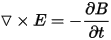 Maxwell equation in terms of the electric field and the magnetic field