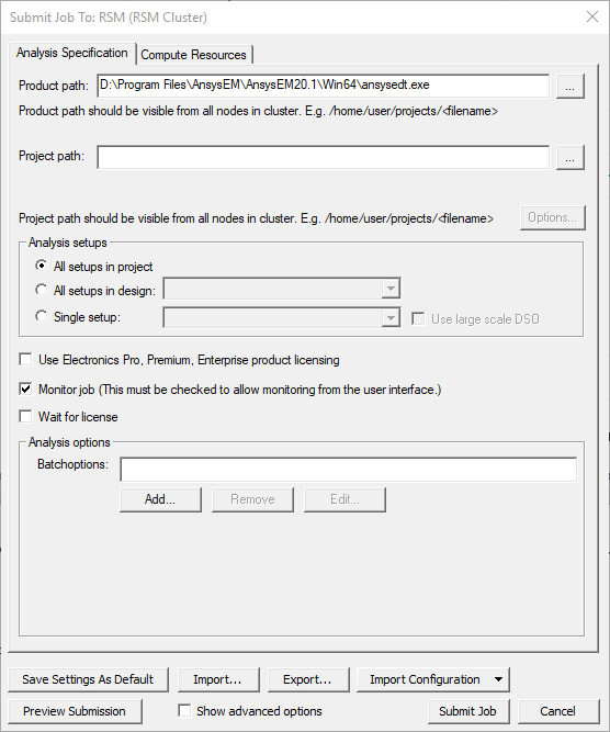 Submit Job To window. Product Path field.