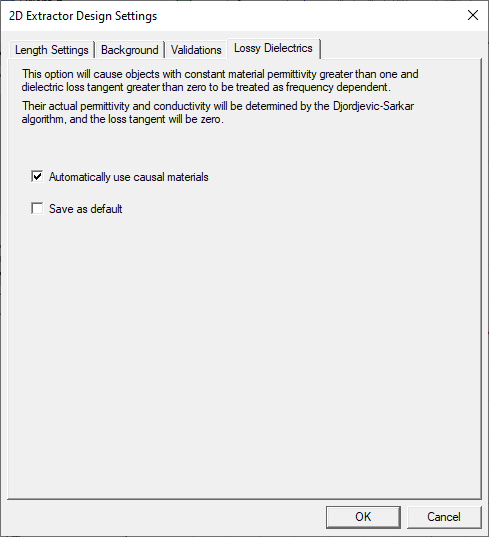 Design Settings - Lossy Dielectrics Design Settings - Lossy Dielectrics