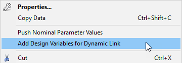 Shortcut menu, Add Design Variables for Dynamic link selected.