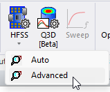 Simulation Tab > HFSS > Advanced Simulation Tab > HFSS > Advanced