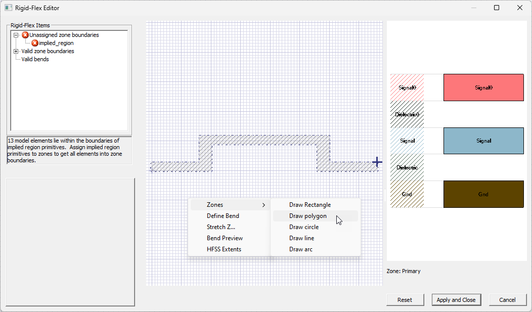 Zones > Draw Polygon Zones > Draw Polygon