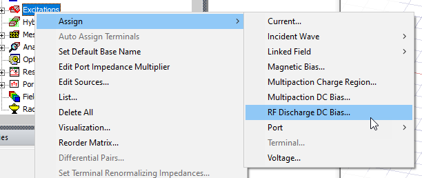 Excitations shortcut menu, Assign option expanded, RF Discharge DC Bias selected.