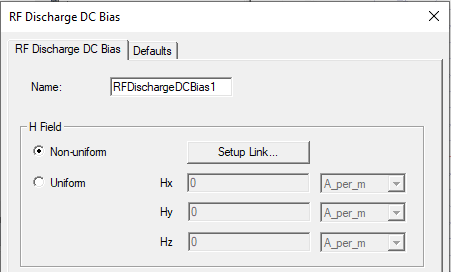 RF Discharge DC Bias dialog, RF Disacharge DC bias tab. H Field set to non-uniform.
