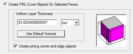 Create PML Cover Objects on Seleced Faces eneabled. Create joining corner and edge objects enabled.