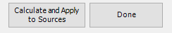 Calculate and Apply to Sources button. Done button.