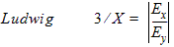 Ludwig, 3 over X equals E sub x over E sub y.