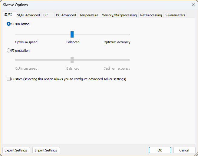 SIwave Options - SI/PI