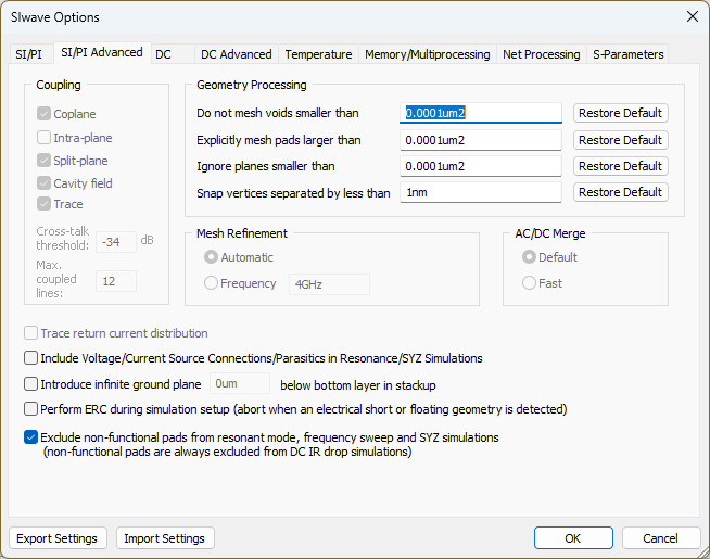 SIwave Options > SI/PI Advanced Tab