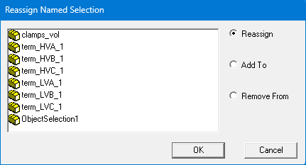 View of the Reassign Named Selection dialog box. Available named selections are listed, and there are Reassign, Add To, and Remove From options.