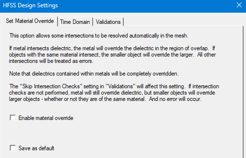 HFSS Design Settings sialog. Set Material Override tab.
