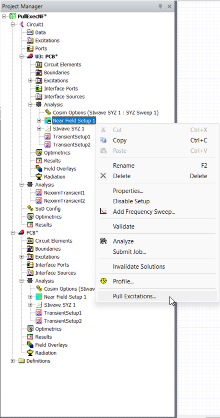 Project Manager Window > Project Tree > Active Design Folder > Analysis > Near Field Setup 1 > Pull Excitations