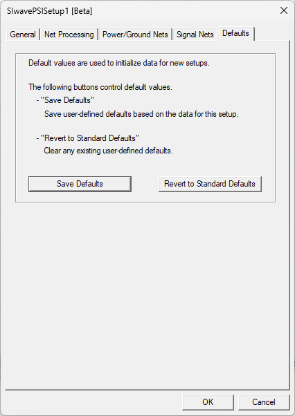 SIwave-PSI Setup - Defaults Tab SIwave-PSI Setup - Defaults Tab