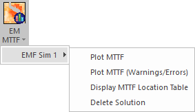 EM MTTF Results Menu EM MTTF Results Menu