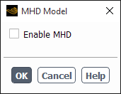 Enabling the MHD Model Dialog Box