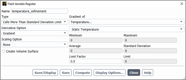 The Field Variable Register Dialog Box for the Refinement Expression