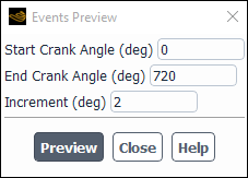 The Events Preview Dialog Box for In-Cylinder Flows