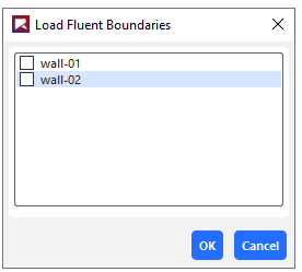 Load Fluent Boundaries listing all the compatible boundaries.