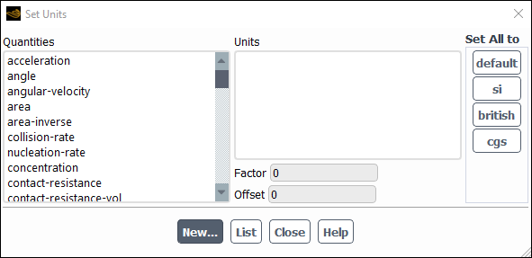Unit System Widget 4.3. Built-In Unit Systems in Ansys Fluent
