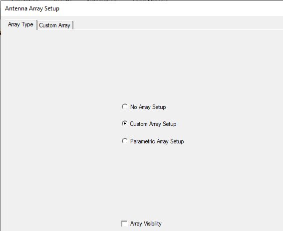 Antenna Array Setup dialog, Custom Array Setup option enabled.