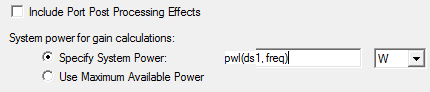 System power for gain calculations option set to Specify System Power..