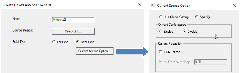 Create Linked Antenna dialog, Current Source Option dialog.