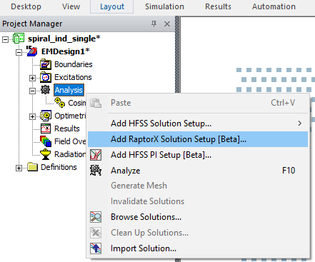 Project Manager > Project Tree > Active Design Folder > Analysis > Add RaptorX Solution Setup