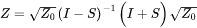 Impedance matrix Z