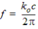 Resonant frequency equation.