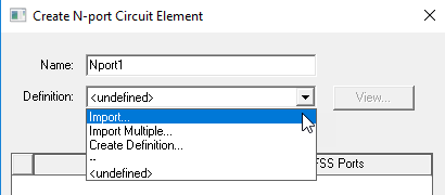 Create N-port Circuit Element dialog. Definition field set to import.