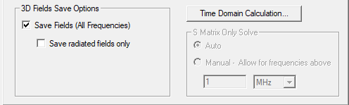 3D Fields Save Options, Save Feilds (All Frequencies) option enabled.