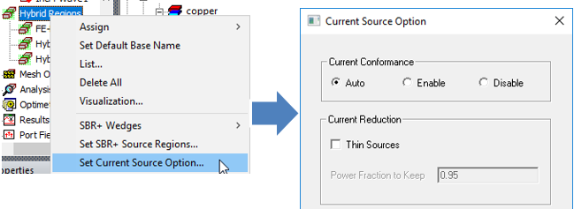 Hybrid Region shortcut menu, Set Current Source Option Selected. Current Source Option dialog.